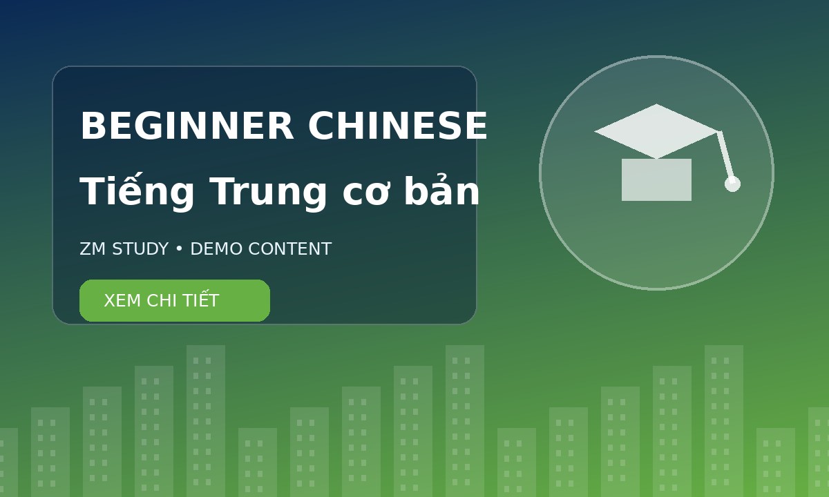 Tiếng Trung Sơ cấp 2 (HSK 2)